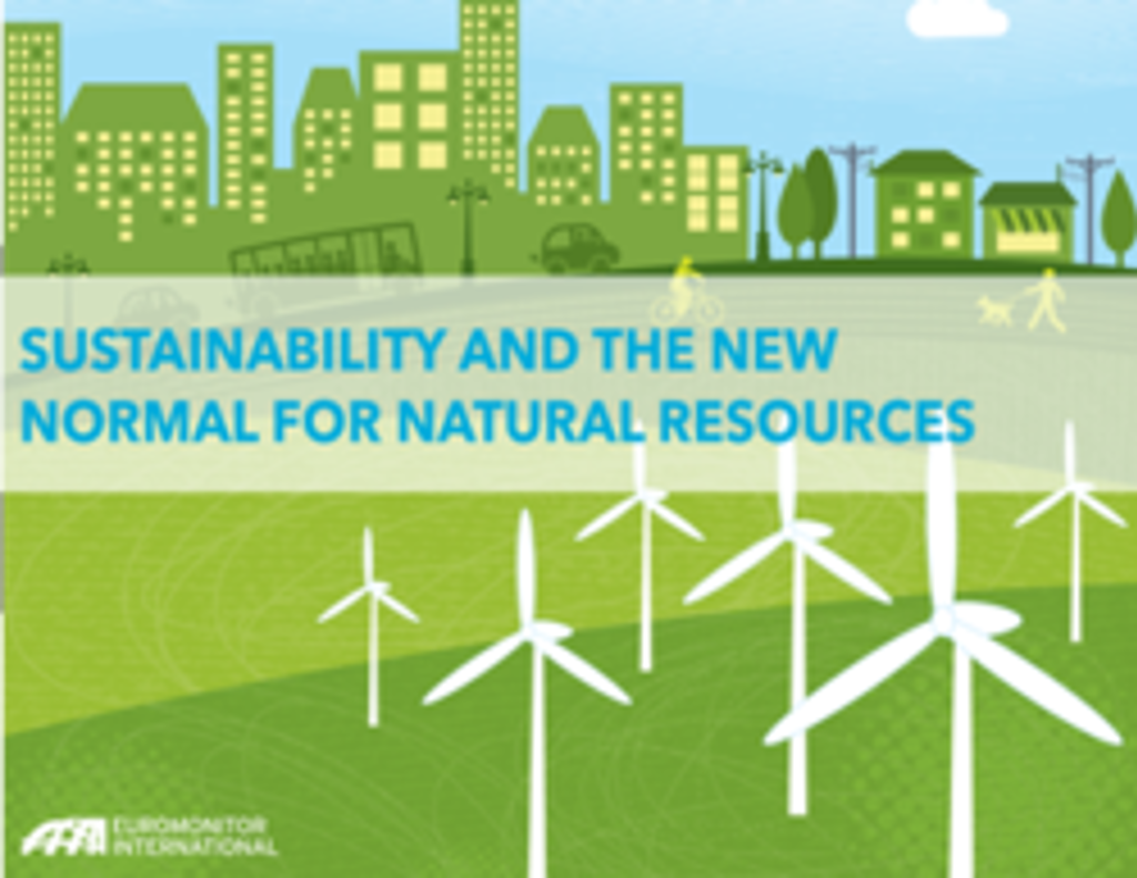 Sustainability and the New Normal for Natural Resources - Euromonitor.com
